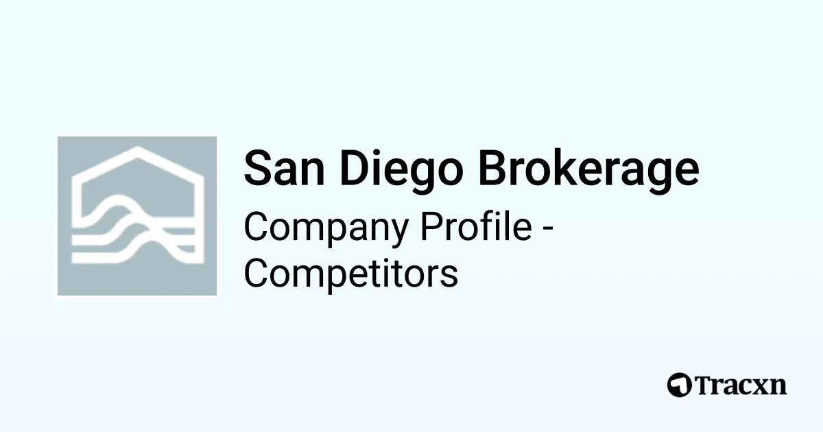 San Diego Brokerage 2010 Competitors and Alternatives Tracxn