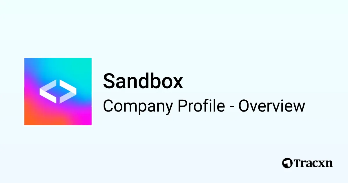Sandbox - 2026 Company Profile, Team, Competitors & Financials - Tracxn