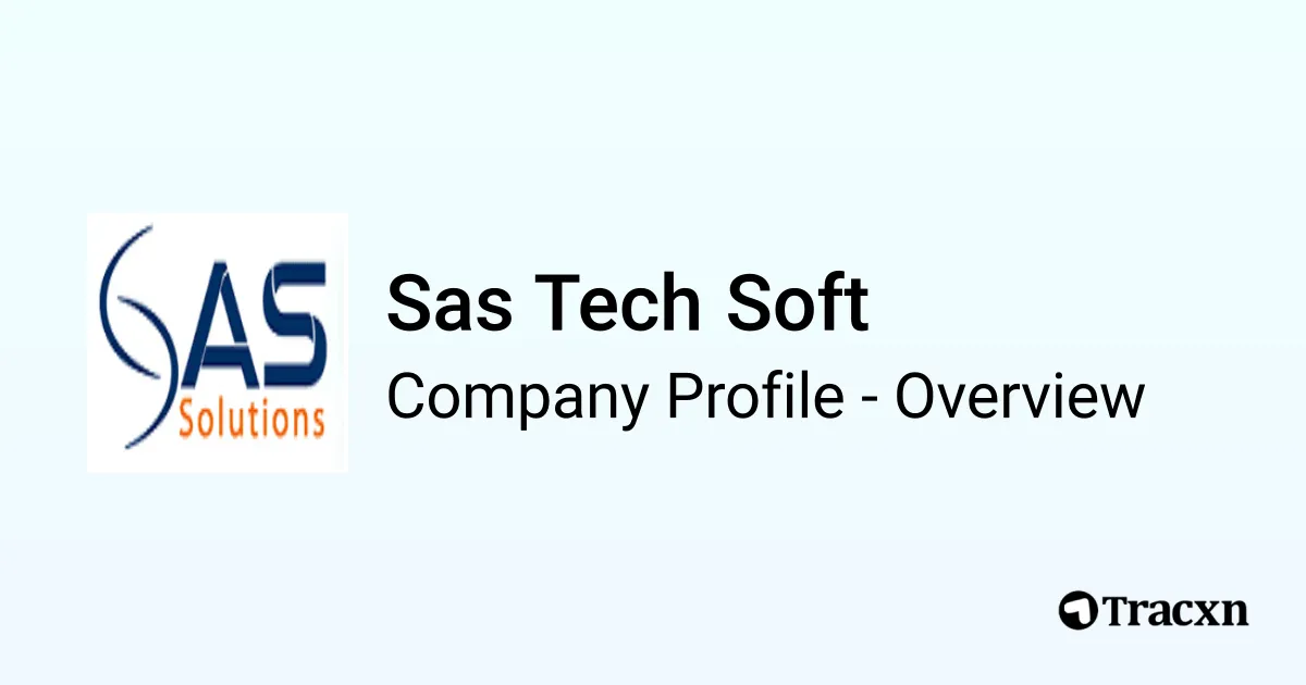Tech Solutions Sas Sas Tech Soft - 2026 Company Profile & Competitors - Tracxn
