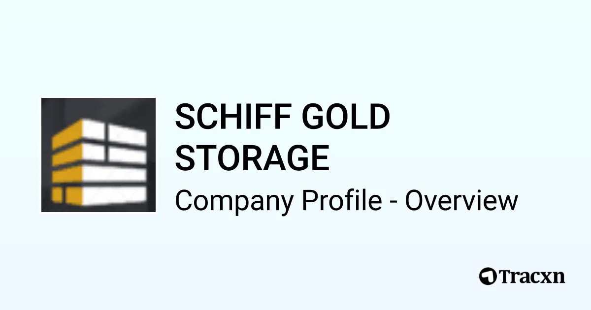 SCHIFF GOLD STORAGE Company Profile Tracxn