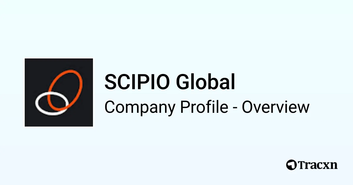 Scipio Machine SCIPIO Global - 2026 Company Profile, Funding & Competitors - Tracxn