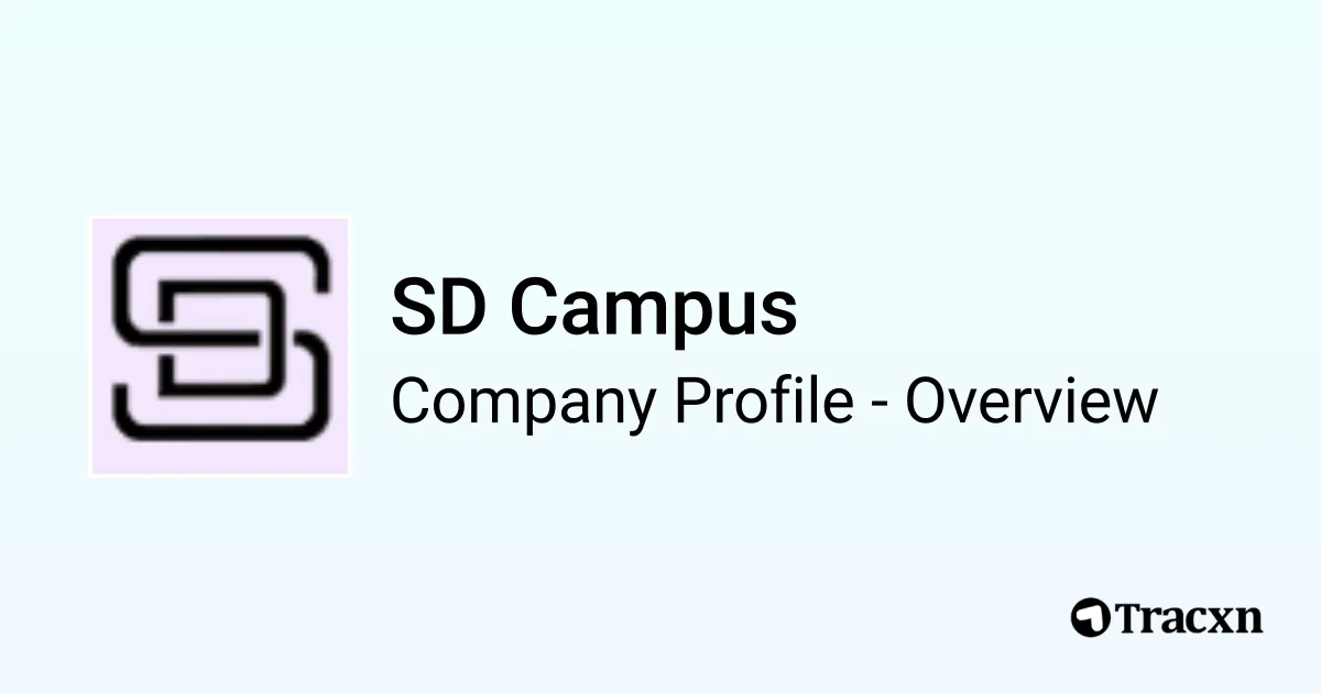 SD Campus - 2026 Company Profile & Competitors - Tracxn