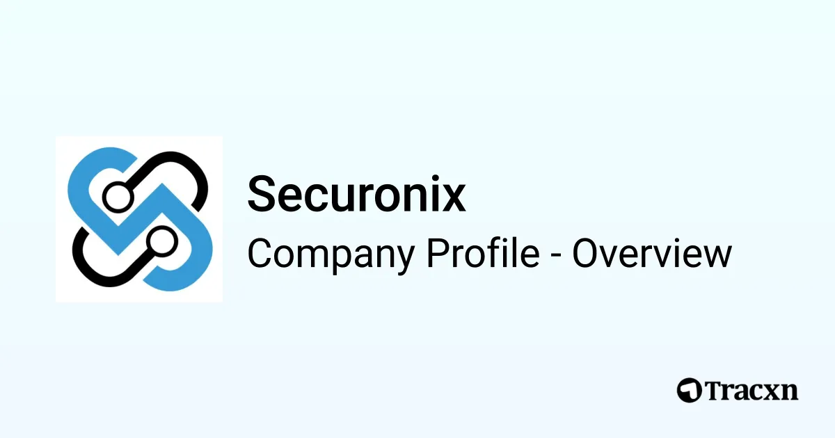 Securonix - 2026 Company Profile, Team, Funding & Competitors - Tracxn