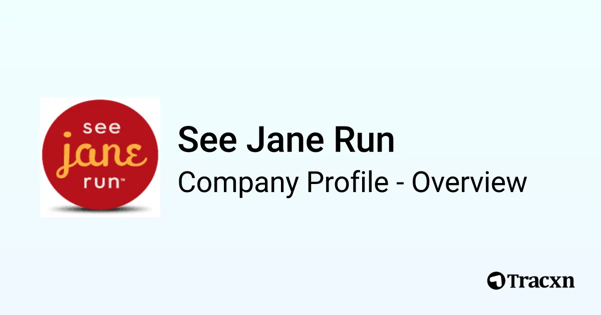 See Jane Run - 2026 Company Profile & Funding - Tracxn