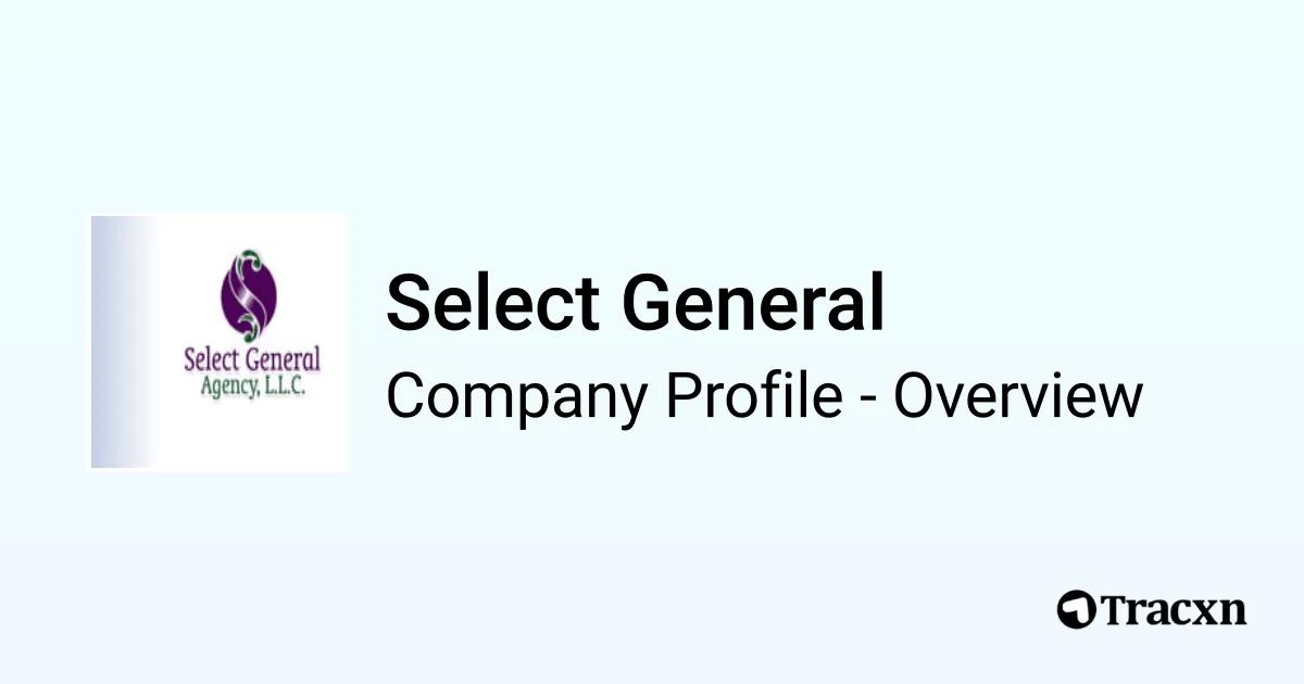 Select General - 2025 Company Profile - Tracxn
