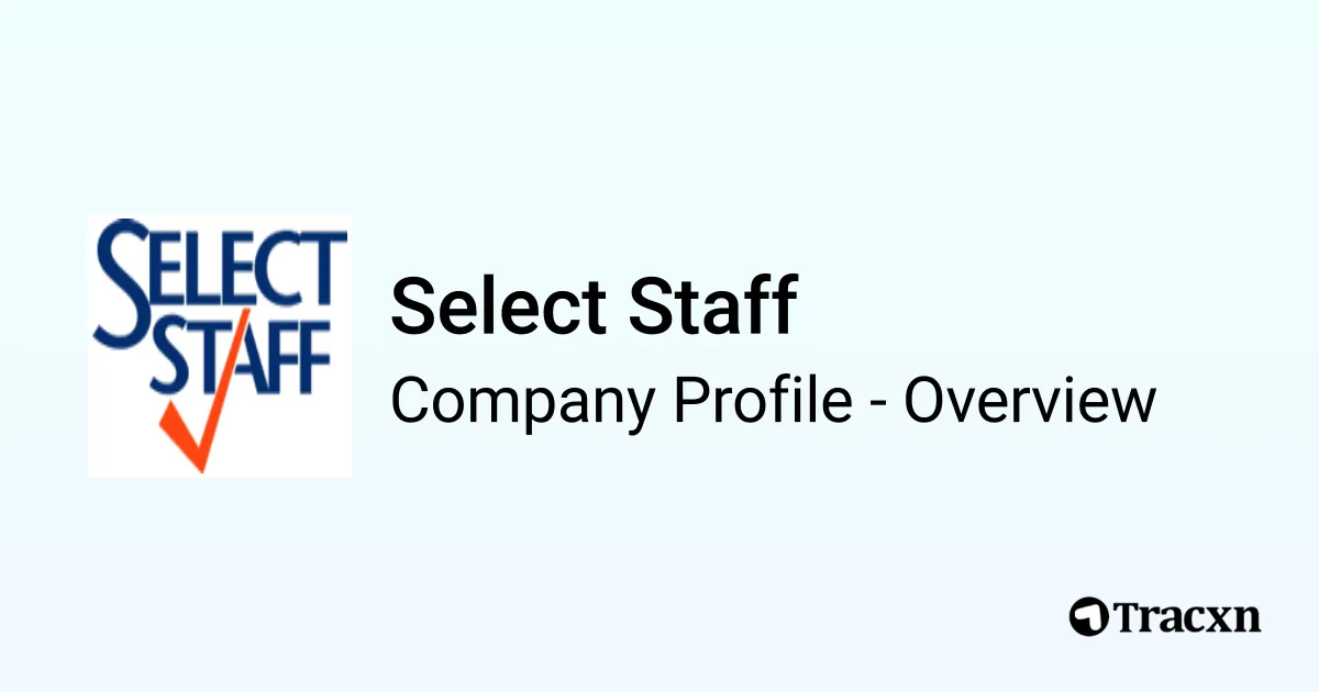 Select Staff - 2026 Company Profile, Team & Competitors - Tracxn