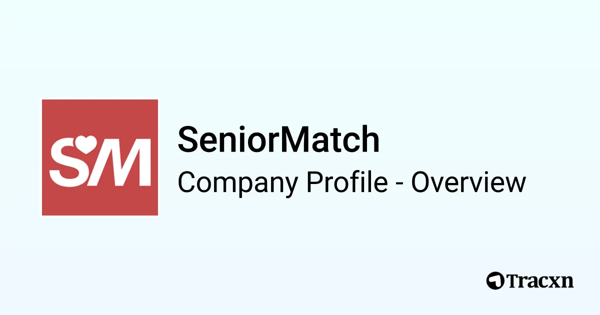 SeniorMatch Company Profile Tracxn