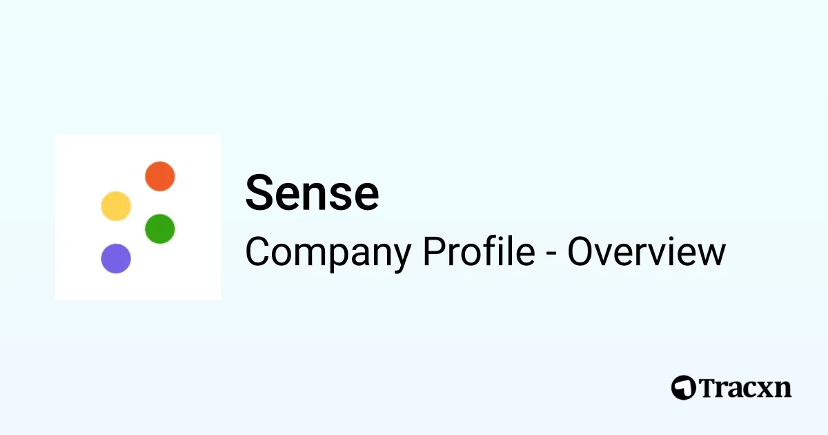 Sense - 2026 Company Profile, Team, Funding & Competitors - Tracxn