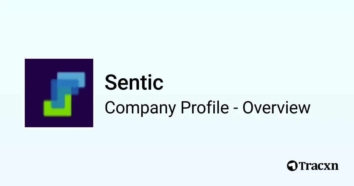 Sentic Store Sentic - 2026 Company Profile, Team, Funding & Competitors - Tracxn