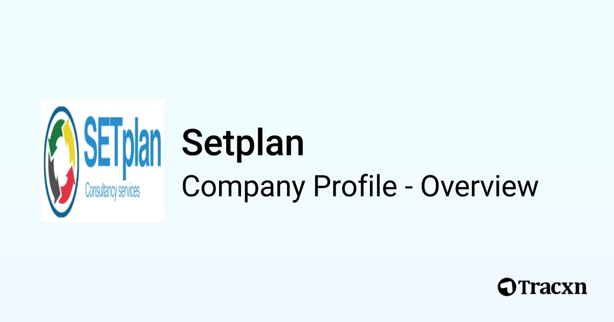 Setplan - 2025 Company Profile - Tracxn