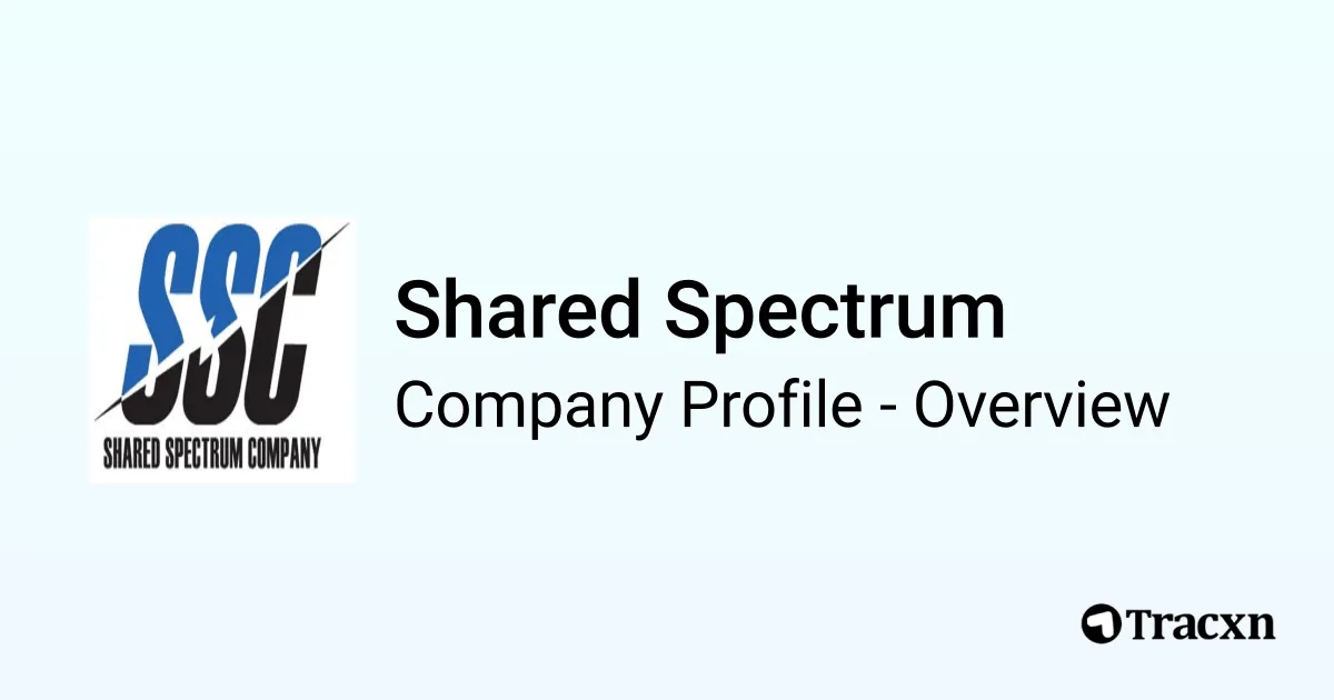 Shared Spectrum - 2026 Company Profile, Team, Funding & Competitors ...
