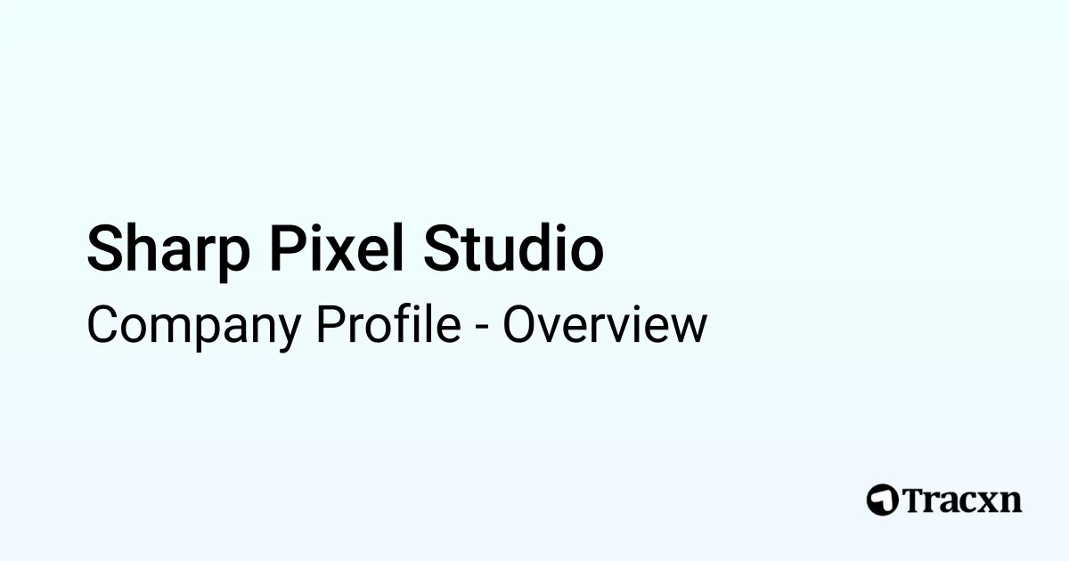 Sharp Pixel Studio - 2026 Company Profile & Competitors - Tracxn