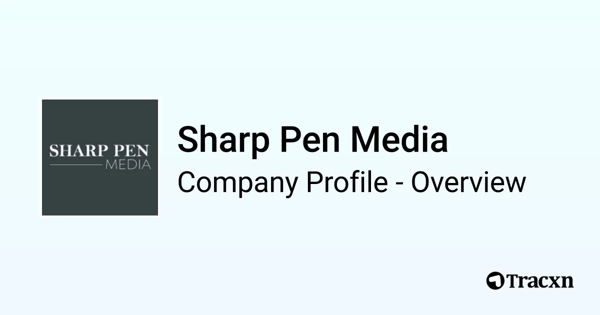 Sharp Pen Media - 2026 Company Profile & Competitors - Tracxn