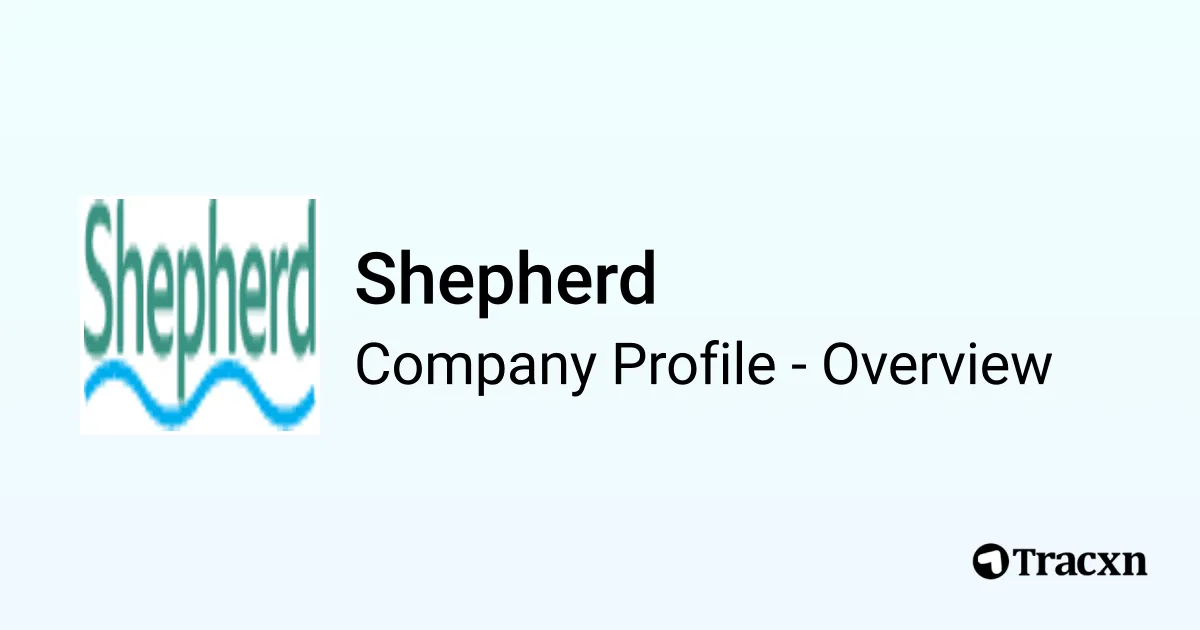 Shepherd - 2026 Company Profile, Team, Funding & Competitors - Tracxn