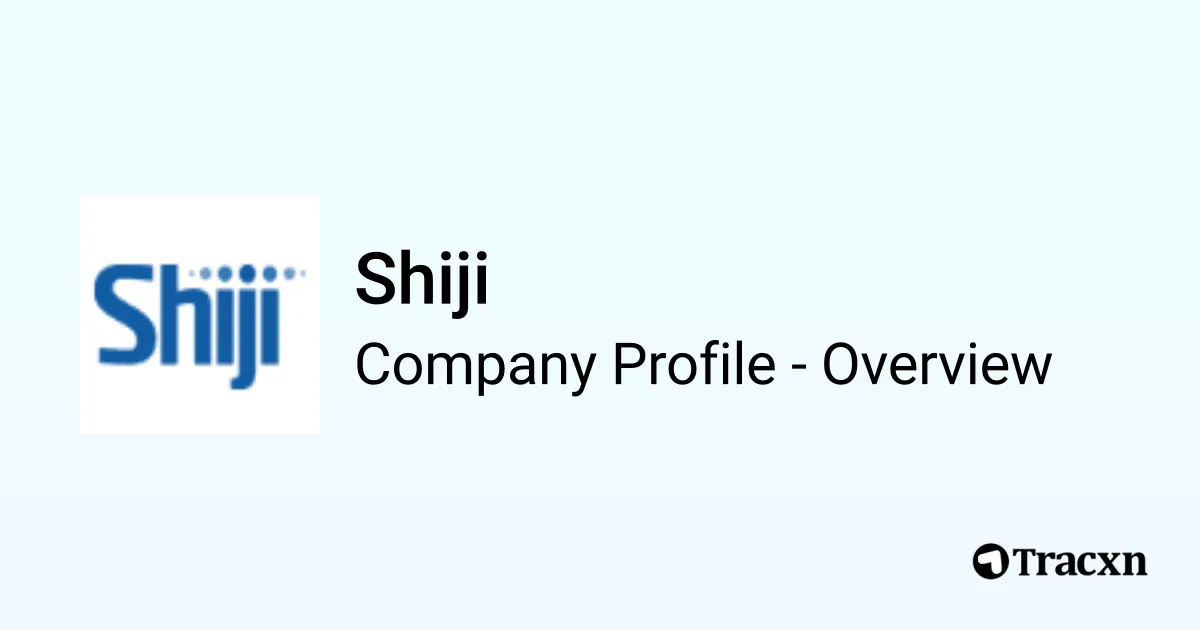 Shiji Shiji - 2026 Company Profile, Team, Funding, Competitors & Financials ...