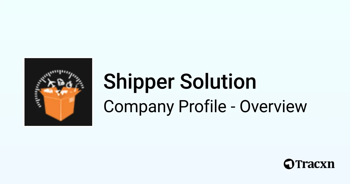 Shipper Solution - 2026 Company Profile & Competitors - Tracxn