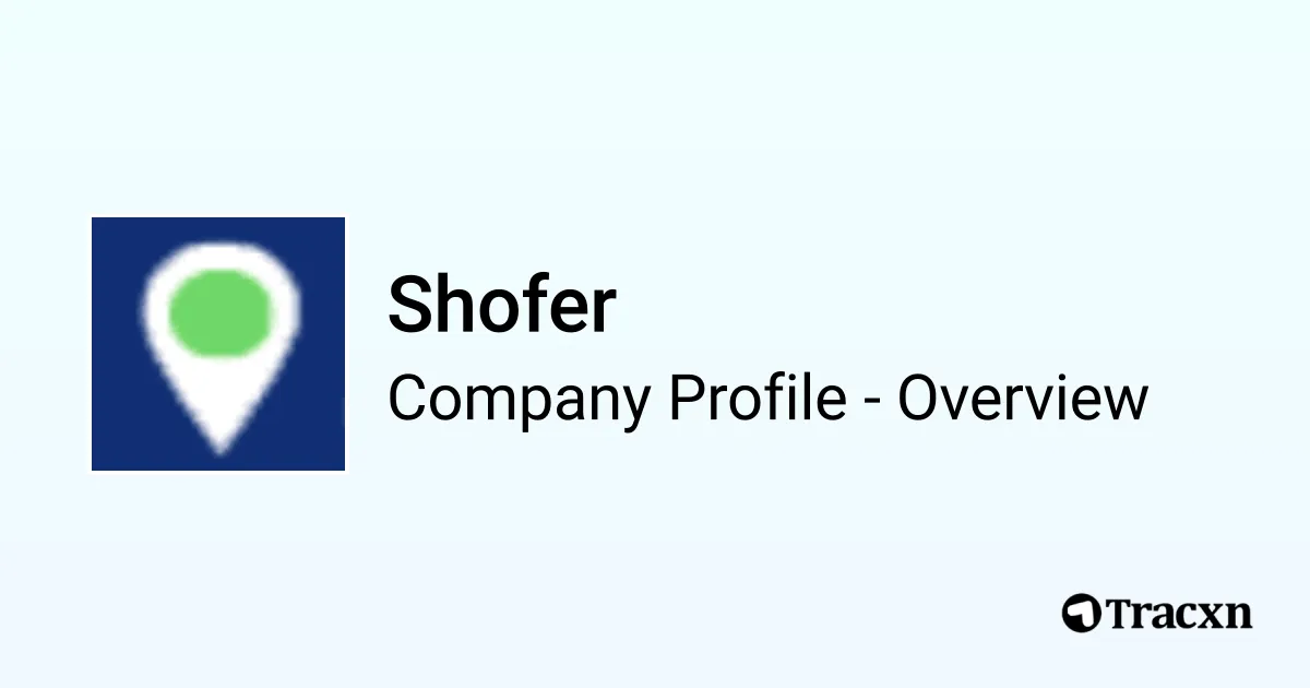 Shofer - 2026 Company Profile, Team & Competitors - Tracxn
