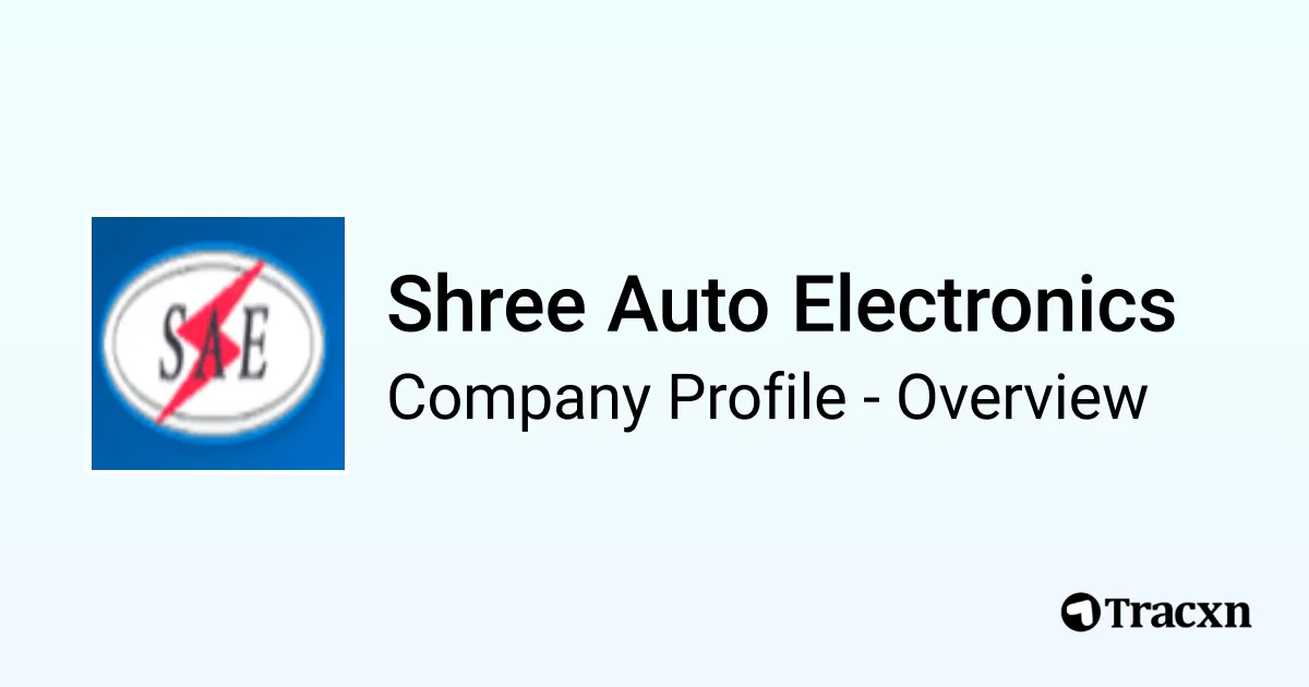 Shree Auto Electronics - 2026 Company Profile, Team & Competitors - Tracxn