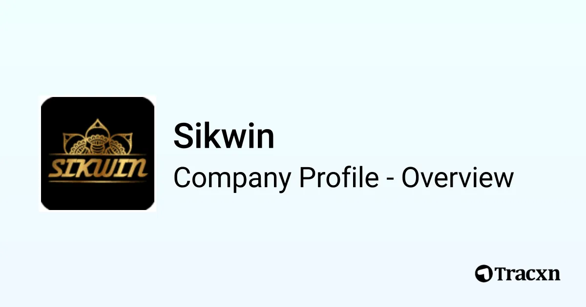 Sikwin - 2026 Company Profile & Competitors - Tracxn