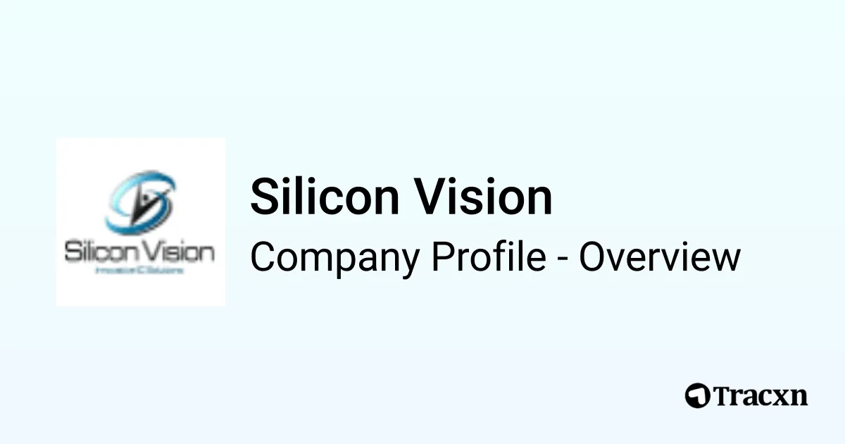 Silicon Vision - 2026 Company Profile & Competitors - Tracxn