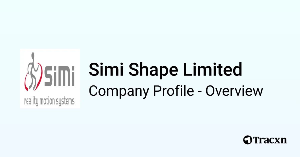 Simi Shape Limited - 2026 Company Profile & Competitors - Tracxn