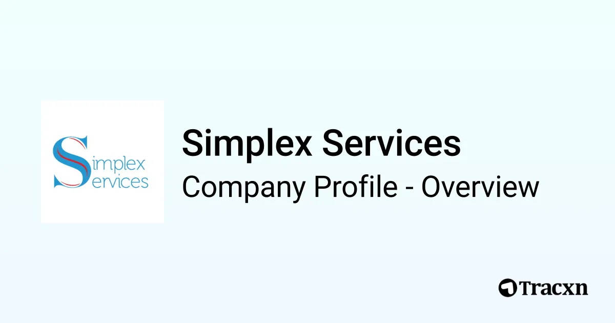 Simplex Services - 2026 Company Profile, Team & Competitors - Tracxn