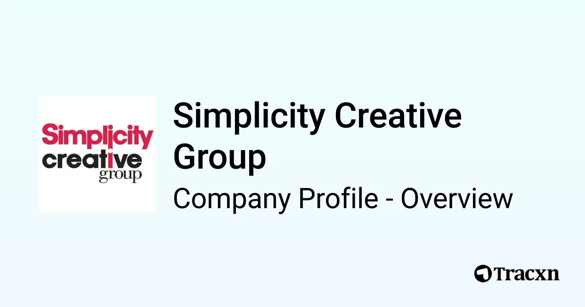 Simplicity Creative Group - 2026 Company Profile & Competitors - Tracxn