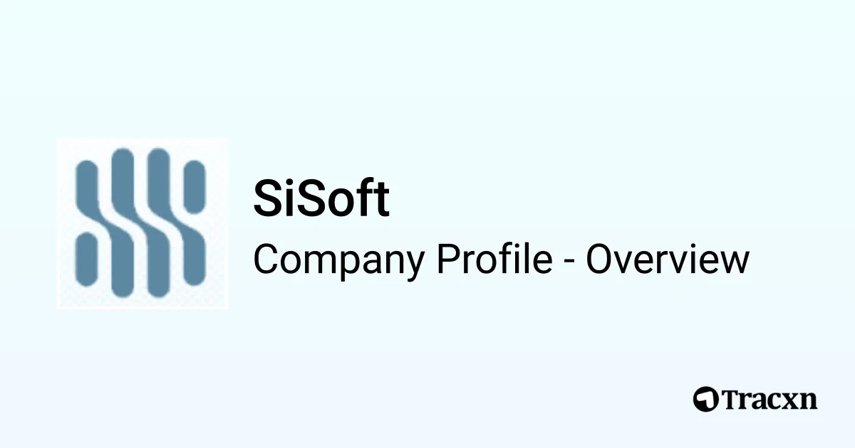 Sisoft SiSoft - 2025 Company Profile & Competitors - Tracxn