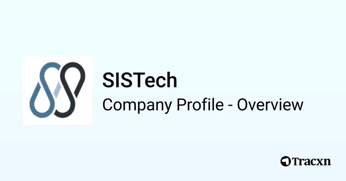SISTech - 2025 Company Profile & Competitors - Tracxn