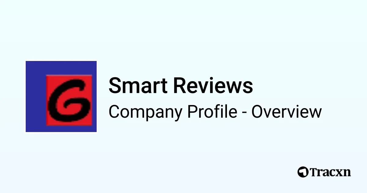 Smart Reviews - 2025 Company Profile & Competitors - Tracxn