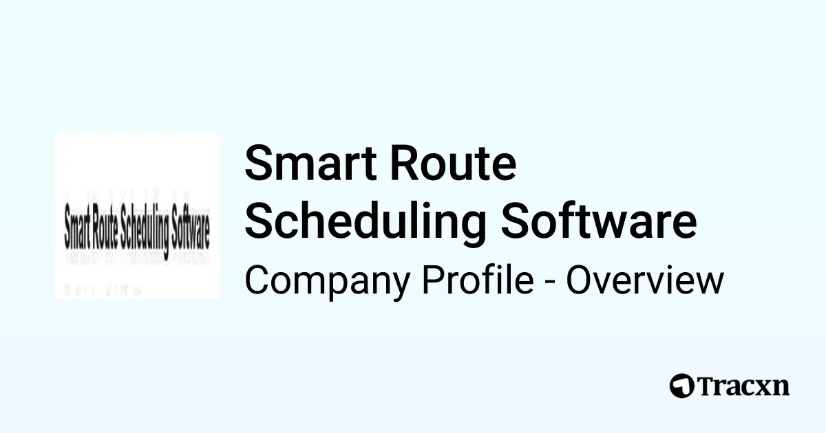 Smart Route Scheduling Software - 2026 Company Profile & Competitors ...