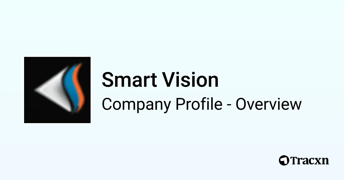 Smart Vision - 2026 Company Profile & Competitors - Tracxn