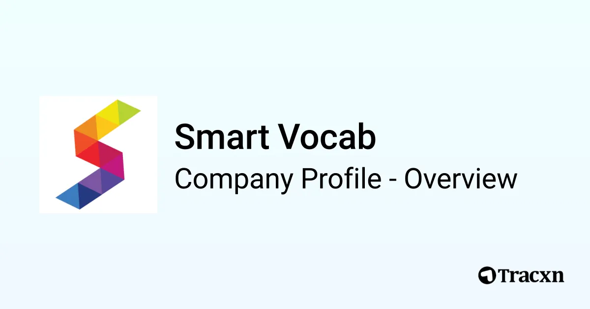 Smart Vocab - 2025 Company Profile, Team & Competitors - Tracxn