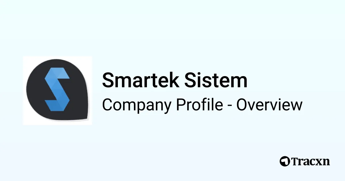 Smartek Sistem - 2026 Company Profile & Competitors - Tracxn