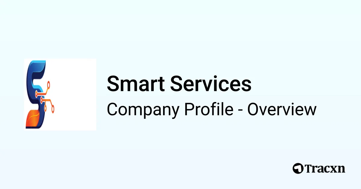 Smart Services - 2026 Company Profile & Competitors - Tracxn