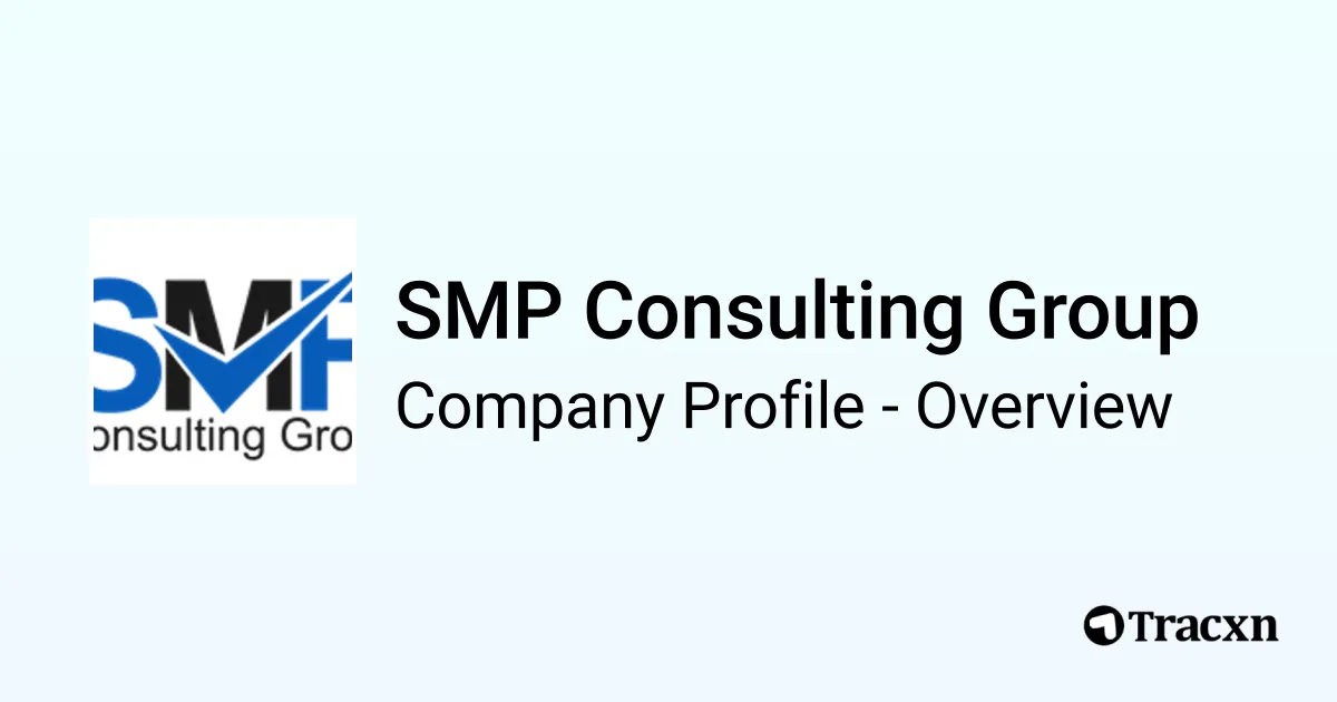 Smp Group SMP Consulting Group - 2025 Company Profile, Team, Funding ...