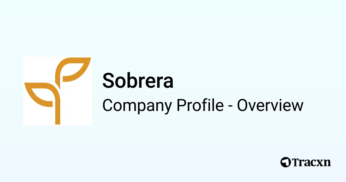 Sobrera - 2025 Company Profile, Team, Funding & Competitors - Tracxn