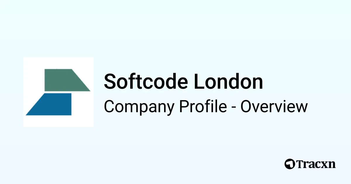 Softcode London - 2026 Company Profile, Team & Competitors - Tracxn