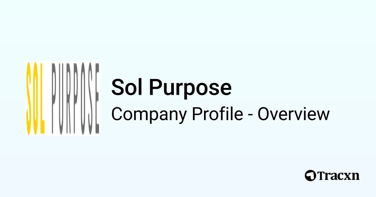 Sol Purpose - 2026 Company Profile, Team & Competitors - Tracxn