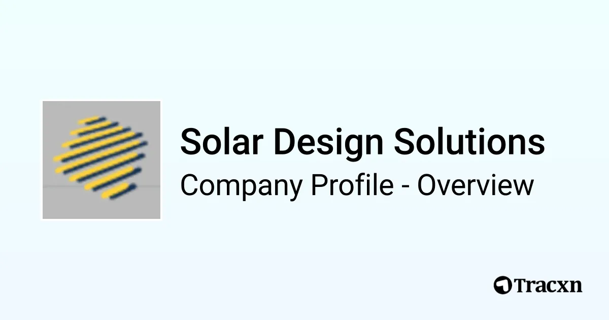 Solar Design Solutions - 2026 Company Profile & Competitors - Tracxn