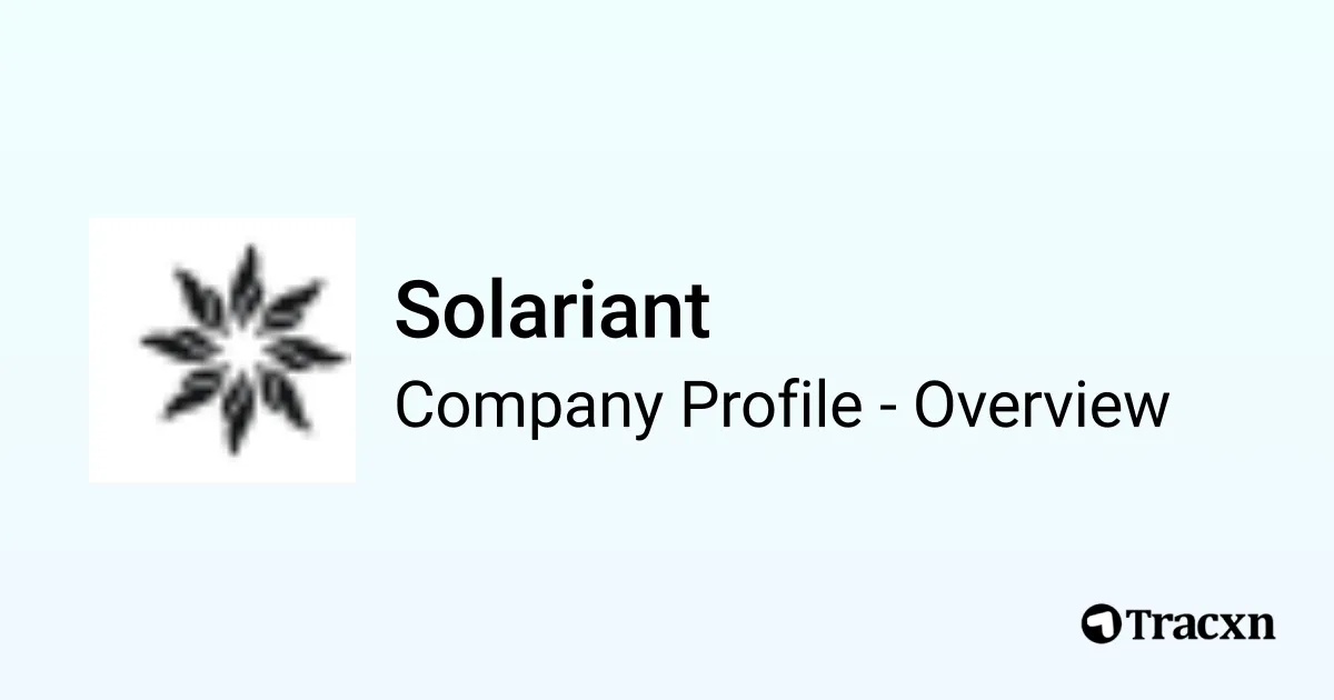 Solariant - 2025 Company Profile, Funding & Competitors - Tracxn
