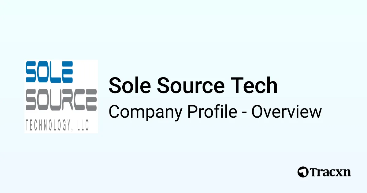 Sole Source Tech - 2026 Company Profile & Competitors - Tracxn