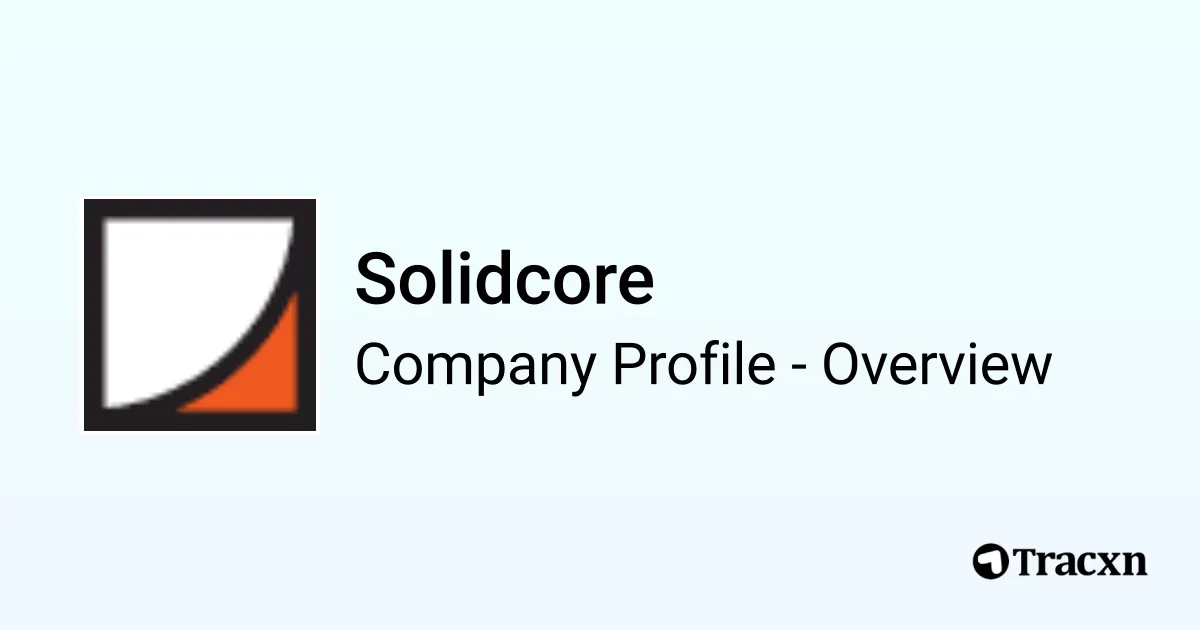 Solidcore - 2026 Company Profile & Team - Tracxn