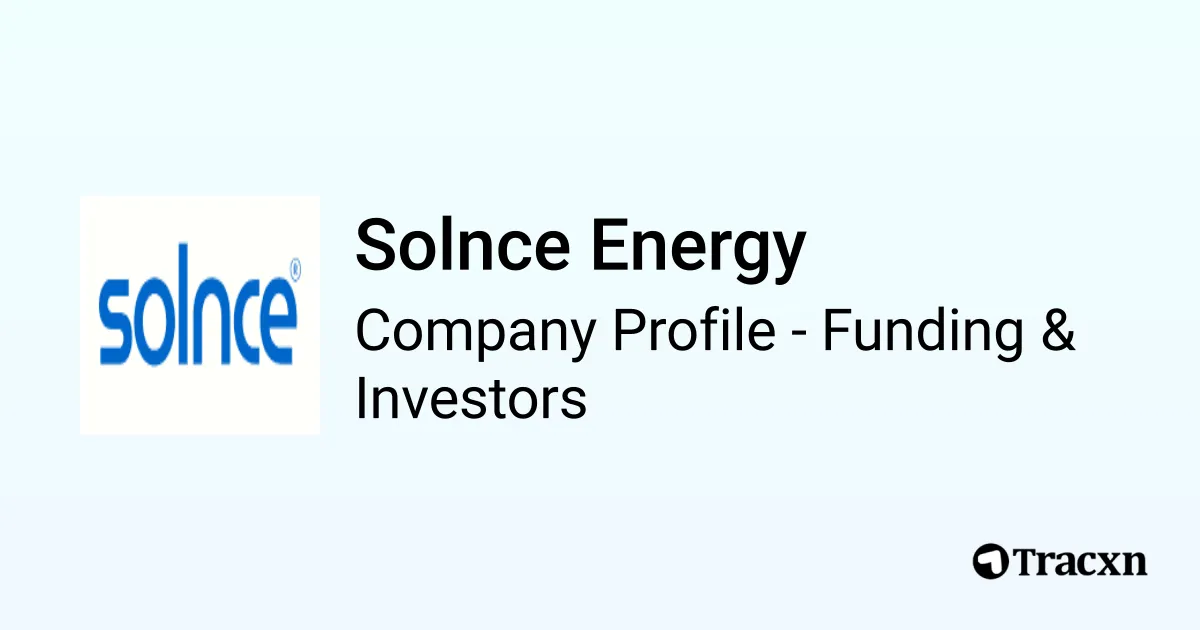 Solnche Solnce Energy - 2025 Funding Rounds & List of Investors - Tracxn