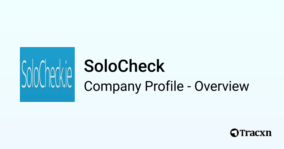 SoloCheck - 2025 Company Profile, Competitors & Financials - Tracxn