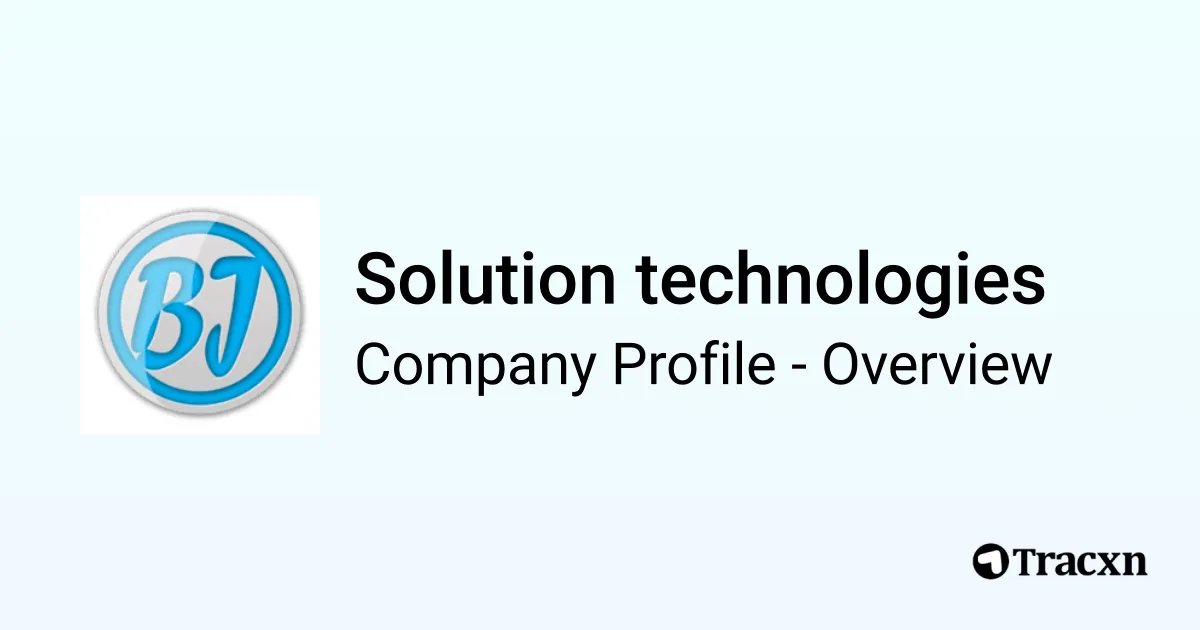 Solution technologies - 2026 Company Profile & Competitors - Tracxn