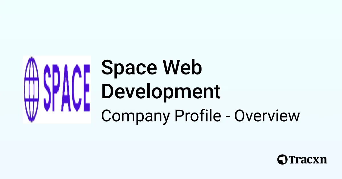 Space Web Development - 2026 Company Profile & Competitors - Tracxn