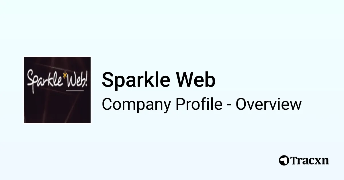 Sparkle Web - 2025 Company Profile & Competitors - Tracxn