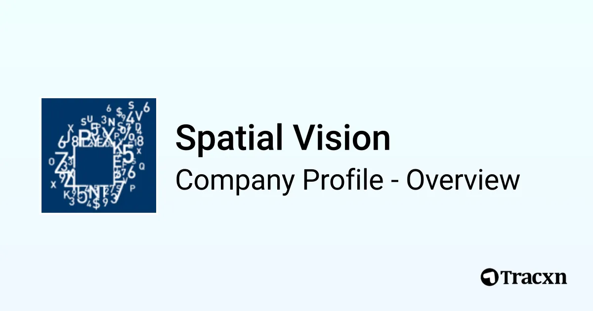 Spatial Vision - 2025 Company Profile & Competitors - Tracxn