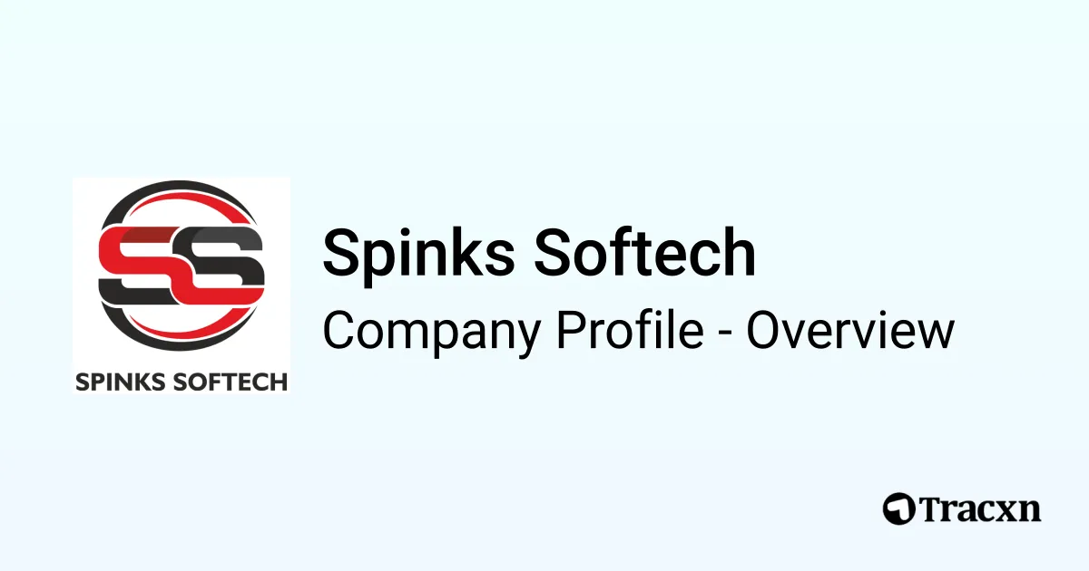 Spinks Softech - 2026 Company Profile, Competitors & Financials - Tracxn